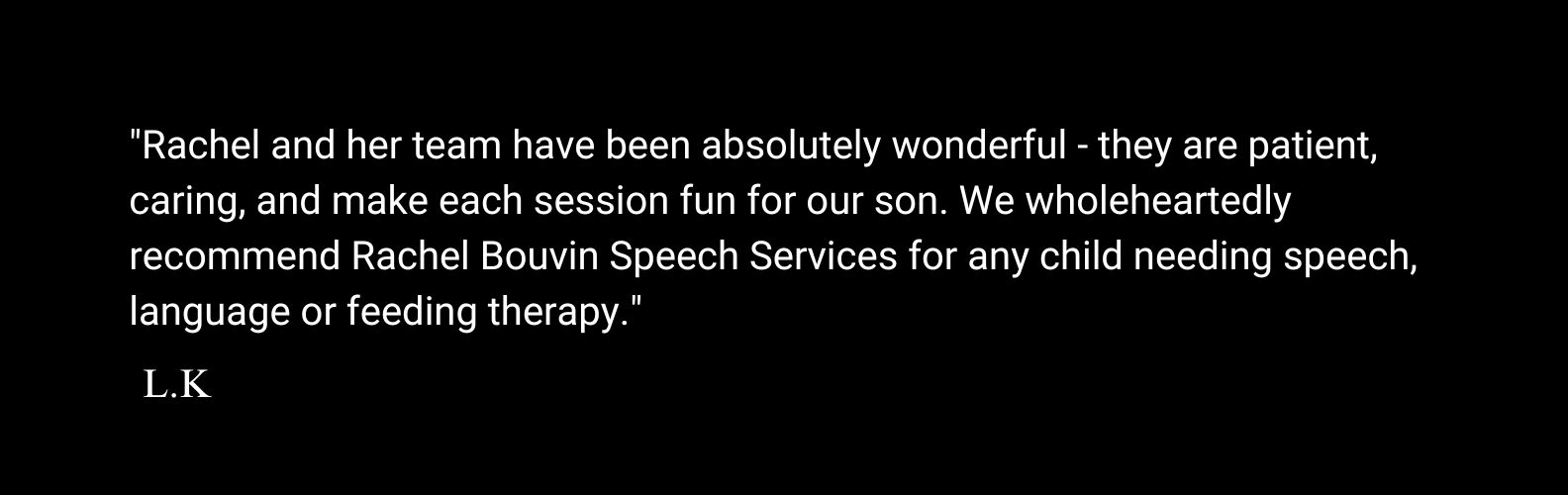 Rachel Bouvin Speech Services Testimonial 4